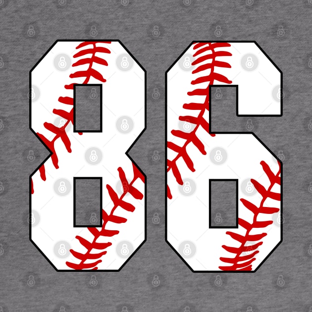 Baseball Number 86 #86 Baseball Shirt Jersey Favorite Player Biggest Fan by TeeCreations